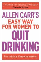 The_easy_way_for_women_to_stop_drinking
